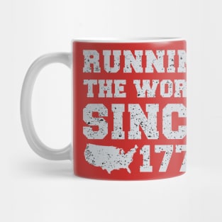 Running the World Since 1776 Mug